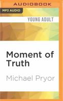 Moment of Truth 1741663091 Book Cover