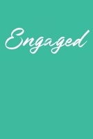 Engaged: Blank Lined Notebook for Engagement Lover | 6x9 Inch | 120 Pages 1688426795 Book Cover