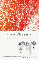 Wolfborn 1864718250 Book Cover