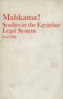 Mahkama!: Studies in the Egyptian Legal System 0903729431 Book Cover