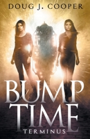 Bump Time Terminus 1733780157 Book Cover