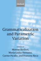 Grammaticalization and Parametric Variation 0199272123 Book Cover