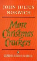 More Christmas Crackers 0140131051 Book Cover