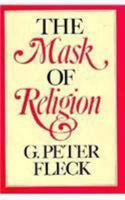 The Mask of Religion (Library of Liberal Religion) 0879751258 Book Cover