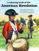 A Coloring Book of the American Revolution 0883880210 Book Cover