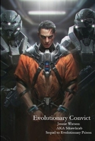 Evolutionary Convict 0359717985 Book Cover