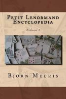 Petit Lenormand encyclopedia: Volume 2 1983957755 Book Cover
