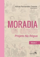 Moradia de Direito: Projeto Na Régua - Volume 1 6584742059 Book Cover