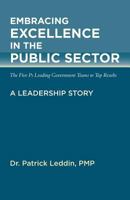Embracing Excellence in the Public Sector 1456541609 Book Cover