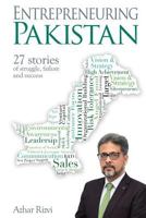 Entrepreneuring Pakistan: 27 stories of struggle, failure and success 1986809994 Book Cover