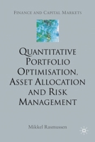 Quantitative Portfolio Optimisation, Asset Allocation and Risk Management (Finance and Capital Markets) 1349509442 Book Cover