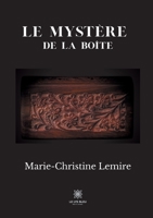 Le mystère de la boîte B08NXCYCRN Book Cover