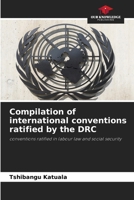 Compilation of international conventions ratified by the DRC 6208997968 Book Cover