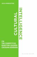 Cultural Intelligence: The Competitive Edge for Leaders Crossing Borders 1472915399 Book Cover