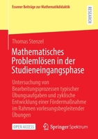 Mathematisches Problemlösen in der Studieneingangsphase: Untersuchung von Bearbeitungsprozessen typischer Übungsaufgaben und zyklische Entwicklung ... zur Mathematikdidaktik) 3658390514 Book Cover