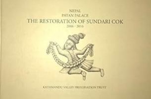 Nepal Patan Palace The Restoration of Sundari cok 9937028272 Book Cover