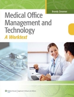Medical Office Management and Technology: An Applied Approach 1608317420 Book Cover