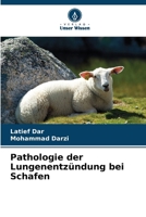 Pathologie der Lungenentzündung bei Schafen (German Edition) 6209989403 Book Cover