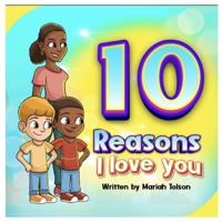 10 Reasons I love you B0B1KR8RNH Book Cover