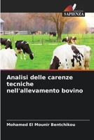 Analisi delle carenze tecniche nell'allevamento bovino (Italian Edition) 6630049640 Book Cover