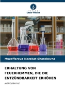 Erhaltung Von Feuerhemmen, Die Die Entzündbarkeit Erhöhen 6207266927 Book Cover
