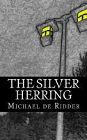 The Silver Herring 1502919761 Book Cover