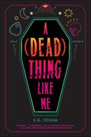 A (Dead) Thing Like Me 0823461068 Book Cover