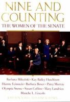 Nine and Counting: The Women of the Senate 0060197676 Book Cover