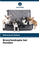 Bronchoskopie bei Hunden (German Edition) 6209641180 Book Cover