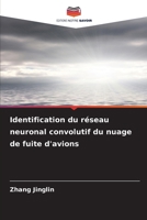 Identification du réseau neuronal convolutif du nuage de fuite d'avions (French Edition) 6206631230 Book Cover