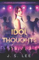 Idol Thoughts 1912644150 Book Cover