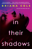 In Their Shadows 1496738764 Book Cover