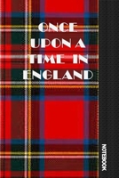 Once Upon a Time in England...: tourist notebook to recording your best moments in your holidyas 1652796606 Book Cover