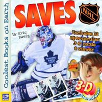 Saves (NHL 3-D Stereofocus) 1581840322 Book Cover