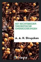 Het Rechtsbegrip. Theoretische Onderzoekingen 0649602080 Book Cover