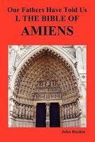The Bible of Amiens 1514368013 Book Cover