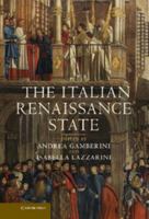 The Italian Renaissance State 1107460247 Book Cover
