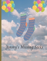 Jimmy's Missing Socks B0948L8TCY Book Cover