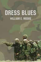 Dress Blues 1434963632 Book Cover