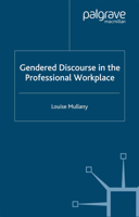 Gendered Discourse in the Professional Workplace 134954065X Book Cover