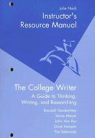 The College Writer: A Guide to Thinking, Writing, and Researching 0618133976 Book Cover