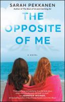 The Opposite of Me 1439121982 Book Cover
