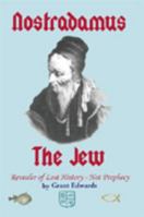 Nostradamus the Jew 0930808096 Book Cover