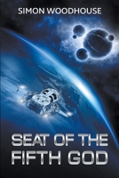 Seat of the Fifth God B09ZD51HGK Book Cover