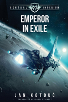 Emperor in Exile (Central Imperium) 1961511193 Book Cover