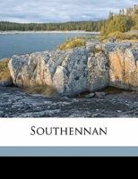 Southennan. ...: In Two Volumes, Volume 2 1141306425 Book Cover