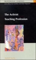 The Activist Teaching Profession 0335208185 Book Cover