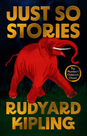 Just So Stories for Little Children 0517266555 Book Cover