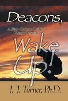 Deacons, Wake Up! 1945127406 Book Cover