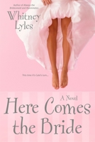 Here Comes the Bride 0425211304 Book Cover